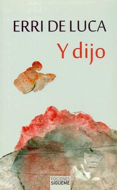 Y DIJO | 9788430119264 | DE LUCA, ERRI | Llibreria Drac - Librería de Olot | Comprar libros en catalán y castellano online