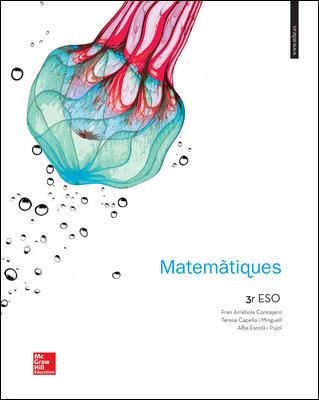 MATEMATIQUES 3 ESO. | 9788448195533 | ARRÉBOLA CONCEJERO,FRAN/CAPELLA I MINGUELL,TERESA/ESCOLA I PUJOL,ALBA | Llibreria Drac - Llibreria d'Olot | Comprar llibres en català i castellà online