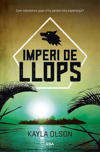 IMPERI DE LLOPS | 9788427212503 | OLSON, KAYLA | Llibreria Drac - Llibreria d'Olot | Comprar llibres en català i castellà online