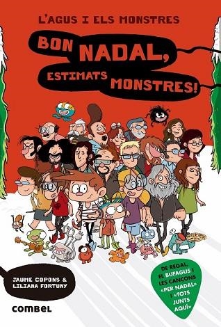 BON NADAL, ESTIMATS MONSTRES! (AGUS I ELS MONSTRES 9) | 9788491012900 | COPONS RAMON, JAUME / RIUS RAMOS, JOSEP | Llibreria Drac - Librería de Olot | Comprar libros en catalán y castellano online