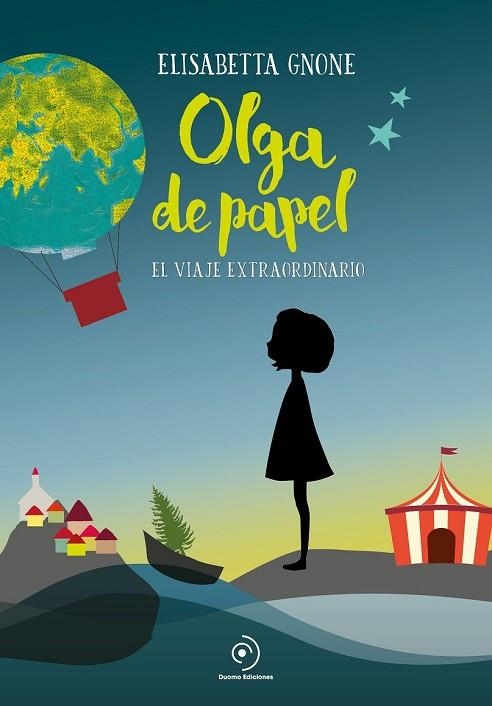 OLGA DE PAPEL | 9788416634637 | GNONE, ELISABETTA | Llibreria Drac - Librería de Olot | Comprar libros en catalán y castellano online