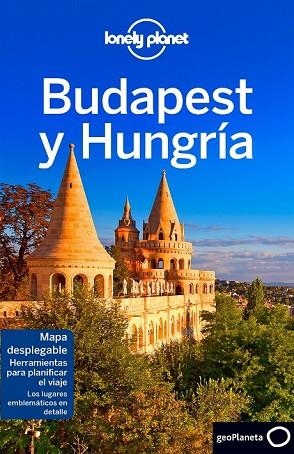 BUDAPEST Y HUNGRÍA 2017 (LONELY PLANET) | 9788408174677 | AA.DD. | Llibreria Drac - Llibreria d'Olot | Comprar llibres en català i castellà online