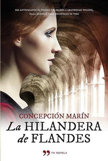 HILANDERA DE FLANDES, LA | 9788499982793 | MARÍN, CONCEPCION | Llibreria Drac - Llibreria d'Olot | Comprar llibres en català i castellà online