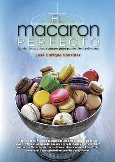 MACARON PERFECTO, EL | 9788417057039 | GONZÁLEZ, JOSÉ ENRIQUE | Llibreria Drac - Llibreria d'Olot | Comprar llibres en català i castellà online