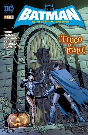 TRUCO O TRATO (EL INTREPIDO BATMAN) | 9788416945665 | BALTAZAR, ART; FRANCO, FRANCO; FISCH, SHOLLY | Llibreria Drac - Llibreria d'Olot | Comprar llibres en català i castellà online