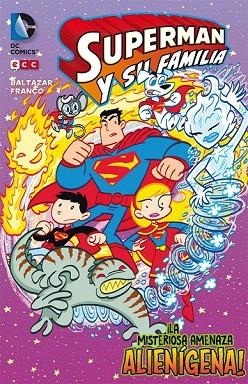 SUPERMAN Y SU FAMILIA: LA MISTERIOSA AMENAZA ALIENÍGENA | 9788416518050 | BALTAZAR, ART | Llibreria Drac - Llibreria d'Olot | Comprar llibres en català i castellà online