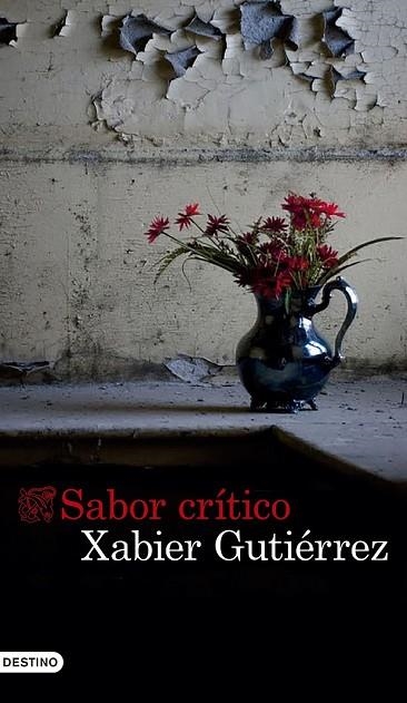 SABOR CRÍTICO | 9788423352975 | GUTIÉRREZ, XABIER | Llibreria Drac - Llibreria d'Olot | Comprar llibres en català i castellà online