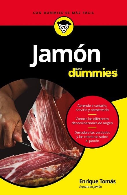 JAMÓN PARA DUMMIES | 9788432904004 | TOMÁS, ENRIQUE | Llibreria Drac - Llibreria d'Olot | Comprar llibres en català i castellà online