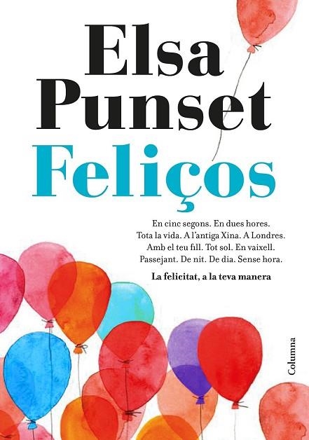 FELIÇOS | 9788466423274 | PUNSET, ELSA | Llibreria Drac - Librería de Olot | Comprar libros en catalán y castellano online