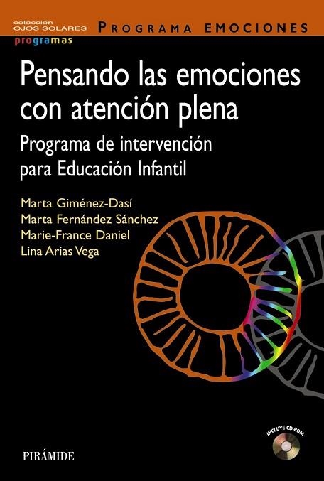 PENSANDO LAS EMOCIONES CON ATENCIÓN PLENA | 9788436838480 | GIMÉNEZ-DASÍ, MARTA; FERNÁNDEZ, MARTA; DANIEL, MARIE-FRANCE; ARIAS, LINA | Llibreria Drac - Llibreria d'Olot | Comprar llibres en català i castellà online