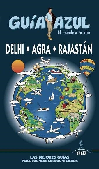 DELHI, AGRA Y RAJASTÁN 2017 (GUIA AZUL) | 9788480239752 | MAZARRASA, LUIS | Llibreria Drac - Llibreria d'Olot | Comprar llibres en català i castellà online