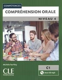 COMPRÉHENSION ORALE 4 - LIVRE+CD - NIVEAU C1 - 2º ÉDITION | 9782090381931 | BARFETY, MICHELE | Llibreria Drac - Llibreria d'Olot | Comprar llibres en català i castellà online