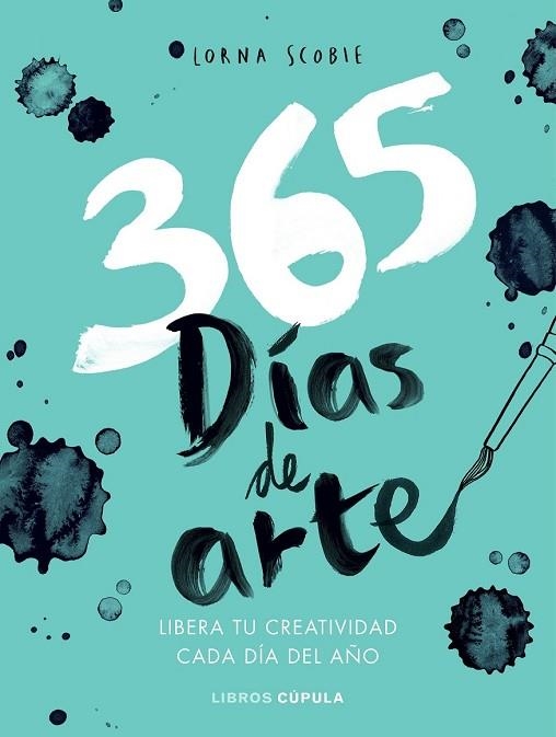 365 DÍAS PARA LIBERAR TU CREATIVIDAD | 9788448023782 | SCOBIE, LORNA | Llibreria Drac - Llibreria d'Olot | Comprar llibres en català i castellà online