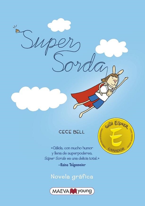 SUPERSORDA (MAEVA YOUNG) | 9788417108168 | BELL, CECE | Llibreria Drac - Librería de Olot | Comprar libros en catalán y castellano online