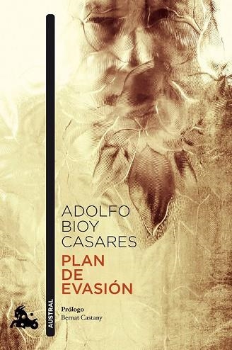 PLAN DE EVASIÓN | 9788408178330 | BIOY CASARES, ADOLFO | Llibreria Drac - Llibreria d'Olot | Comprar llibres en català i castellà online