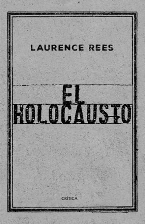 HOLOCAUSTO, EL | 9788417067519 | REES, LAURENCE | Llibreria Drac - Llibreria d'Olot | Comprar llibres en català i castellà online