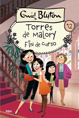 FIN DE CURSO (TORRES DE MALORY 12) | 9788427210905 | BLYTON , ENID | Llibreria Drac - Llibreria d'Olot | Comprar llibres en català i castellà online