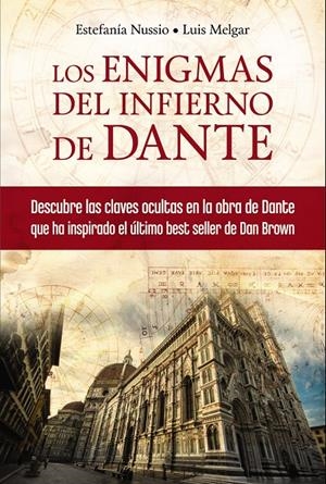 ENIGMAS DEL INFIERNO DE DANTE, LOS | 9788441534025 | NUSSIO, ESTEFANÍA; MELGAR, LUIS | Llibreria Drac - Librería de Olot | Comprar libros en catalán y castellano online