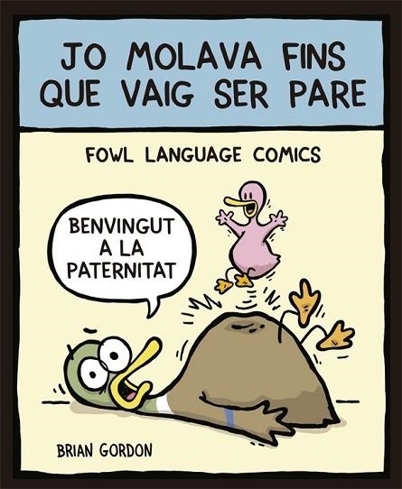 JO MOLAVA FINS QUE VAIG SER PARE | 9788416670352 | GORDON, BRIAN | Llibreria Drac - Llibreria d'Olot | Comprar llibres en català i castellà online