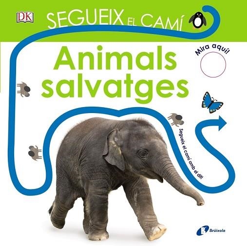 SEGUEIX EL CAMÍ. ANIMALS SALVATGES | 9788499068466 | SIRETT, DAWN | Llibreria Drac - Llibreria d'Olot | Comprar llibres en català i castellà online