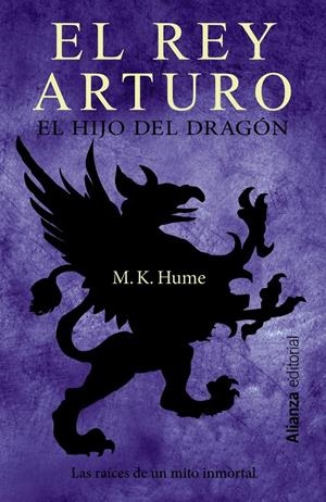 REY ARTURO EL HIJO DEL DRAGON, EL | 9788420675930 | HUME, M. K. | Llibreria Drac - Llibreria d'Olot | Comprar llibres en català i castellà online