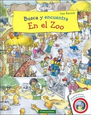 BUSCA I TROBA AL ZOO | 9788416578719 | RARISCH, INES | Llibreria Drac - Llibreria d'Olot | Comprar llibres en català i castellà online