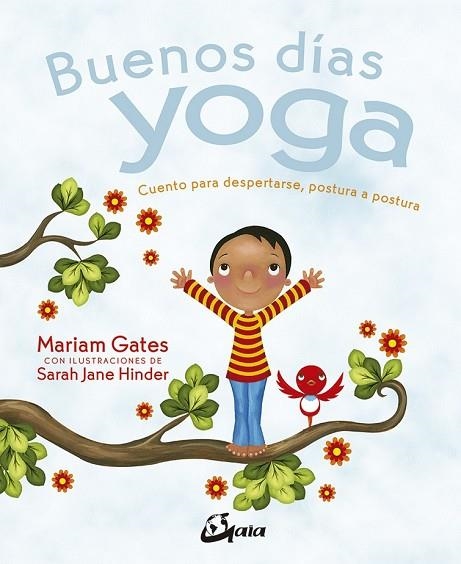 BUENOS DÍAS YOGA | 9788484456865 | GATES, MARIAM | Llibreria Drac - Llibreria d'Olot | Comprar llibres en català i castellà online