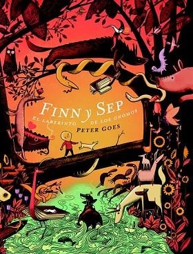 FINN Y SEP (EL LABERINTO DE LOS GNOMOS) | 9788494728419 | GOES, PETER | Llibreria Drac - Llibreria d'Olot | Comprar llibres en català i castellà online