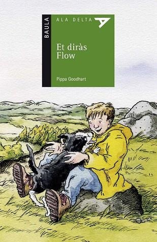 ET DIRÀS FLOW (ALA DELTA 50) | 9788447932986 | GOODHART, PIPPA | Llibreria Drac - Llibreria d'Olot | Comprar llibres en català i castellà online