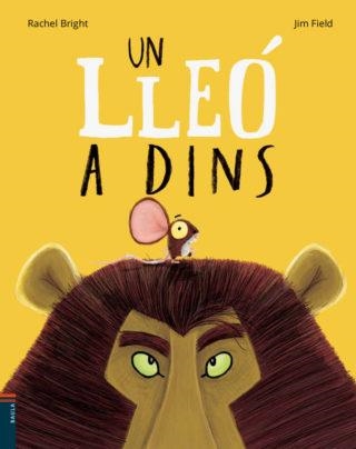 UN LLEÓ A DINS | 9788447935482 | BRIGHT, RACHEL | Llibreria Drac - Llibreria d'Olot | Comprar llibres en català i castellà online