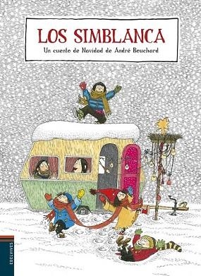 SIMBLANCA, LOS | 9788414008218 | BOUCHARD, ANDRÉ | Llibreria Drac - Librería de Olot | Comprar libros en catalán y castellano online