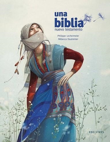 UNA BIBLIA. NUEVO TESTAMENTO | 9788414010594 | LECHERMEIER, PHILIPPE | Llibreria Drac - Llibreria d'Olot | Comprar llibres en català i castellà online