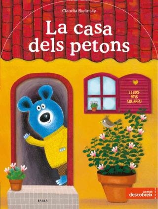 CASA DELS PETONS, LA (LLIBRE AMB SOLAPES) | 9788447935642 | BIELINSKY, CLAUDIA | Llibreria Drac - Llibreria d'Olot | Comprar llibres en català i castellà online