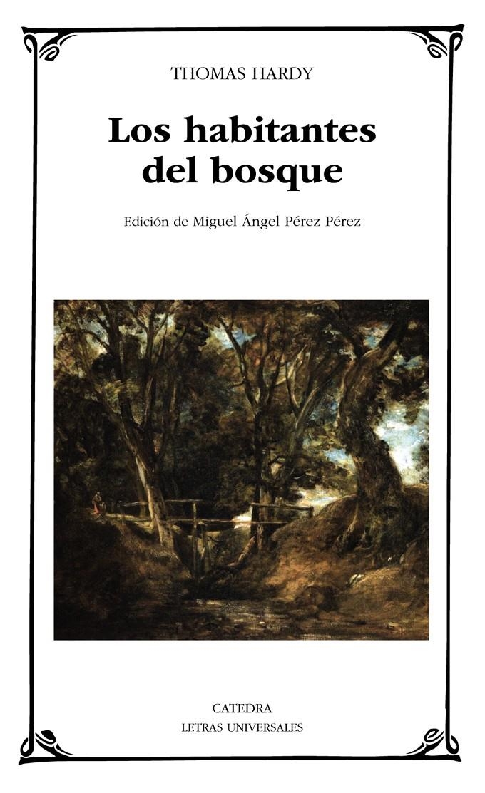 HABITANTES DEL BOSQUE, LOS | 9788437631554 | HARDY, THOMAS | Llibreria Drac - Librería de Olot | Comprar libros en catalán y castellano online