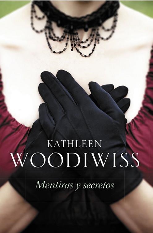 MENTIRAS Y SECRETOS | 9788490324363 | WOODIWISS, KATHLEEN | Llibreria Drac - Llibreria d'Olot | Comprar llibres en català i castellà online