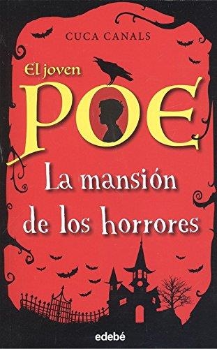 MANSIÓN DE LOS HORRORES, LA (EL JOVEN POE 3) | 9788468334868 | CANALS, CUCA | Llibreria Drac - Llibreria d'Olot | Comprar llibres en català i castellà online