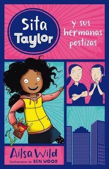 SITA TAYLOR Y SUS HERMANAS POSTIZAS (1) | 9788468334936 | WILD, AILSA | Llibreria Drac - Llibreria d'Olot | Comprar llibres en català i castellà online