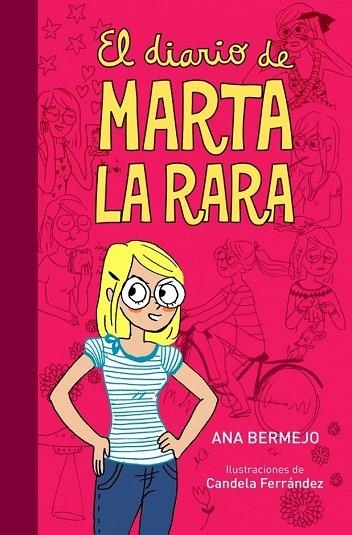 DIARIO DE MARTA LA RARA, EL ( VOL 1) | 9788484418023 | BERMEJO, ANA | Llibreria Drac - Llibreria d'Olot | Comprar llibres en català i castellà online