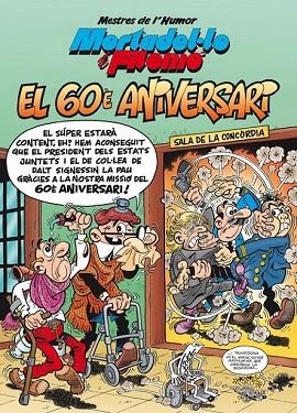 MESTRES DE L'HUMOR Nº 48. EL 60È ANIVERSARI | 9788466662550 | IBAÑEZ TALAVERA, FRANCISCO | Llibreria Drac - Llibreria d'Olot | Comprar llibres en català i castellà online