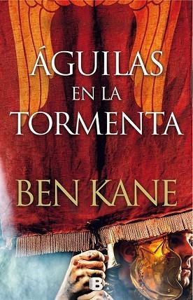 ÁGUILAS EN LA TORMENTA (ÁGUILAS DE ROMA 3) | 9788466662536 | KANE, BEN | Llibreria Drac - Llibreria d'Olot | Comprar llibres en català i castellà online