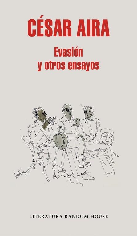 EVASIÓN Y OTROS ENSAYOS | 9788439733669 | AIRA, CÉSAR | Llibreria Drac - Librería de Olot | Comprar libros en catalán y castellano online