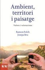 AMBIENT TERRITORI I PAISATGE | 9788472268173 | FOLCH, RAMON; BRU, JOSEPA | Llibreria Drac - Librería de Olot | Comprar libros en catalán y castellano online