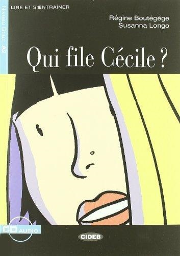 QUI FILE CÉCILE? (+CD) | 9788853000767 | BOUTÉGÈGE, RÉGINE | Llibreria Drac - Llibreria d'Olot | Comprar llibres en català i castellà online