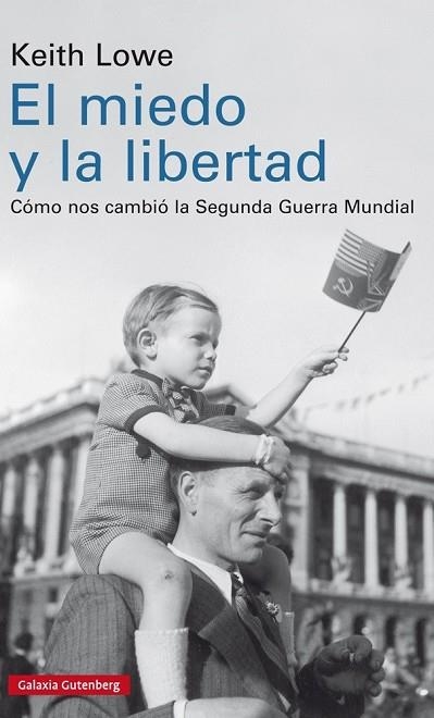 MIEDO Y LA LIBERTAD, EL | 9788417088200 | LOWE, KEITH | Llibreria Drac - Llibreria d'Olot | Comprar llibres en català i castellà online