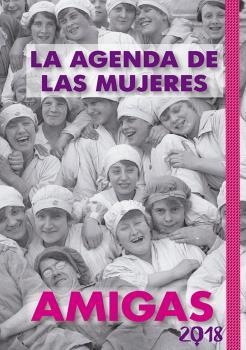 AGENDA 2018 DE LA MUJERES AMIGAS | 9788496004658 | AA.DD. | Llibreria Drac - Llibreria d'Olot | Comprar llibres en català i castellà online