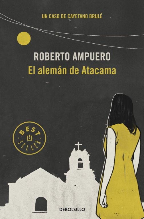 ALEMÁN DE ATACAMA, EL | 9789563250947 | AMPUERO, ROBERTO | Llibreria Drac - Llibreria d'Olot | Comprar llibres en català i castellà online