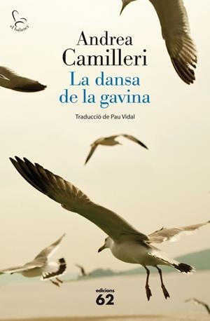 DANSA DE LA GAVINA, LA | 9788429769876 | CAMILLERI, ANDREA | Llibreria Drac - Llibreria d'Olot | Comprar llibres en català i castellà online