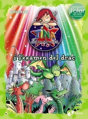 TINA SUPERBRUIXA I L ' EXAMEN DEL DRAC (ED. COLOR) | 9788499068558 | KNISTER | Llibreria Drac - Llibreria d'Olot | Comprar llibres en català i castellà online