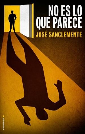 NO ES LO QUE PARECE | 9788499185774 | SANCLEMENTE, JOSÉ | Llibreria Drac - Llibreria d'Olot | Comprar llibres en català i castellà online