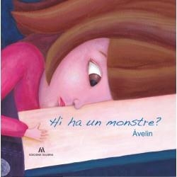 HI HA UN MONSTRE? | 9788494692550 | AVELIN | Llibreria Drac - Librería de Olot | Comprar libros en catalán y castellano online